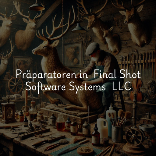 Präparatoren in Final Shot Software Systems  LLC